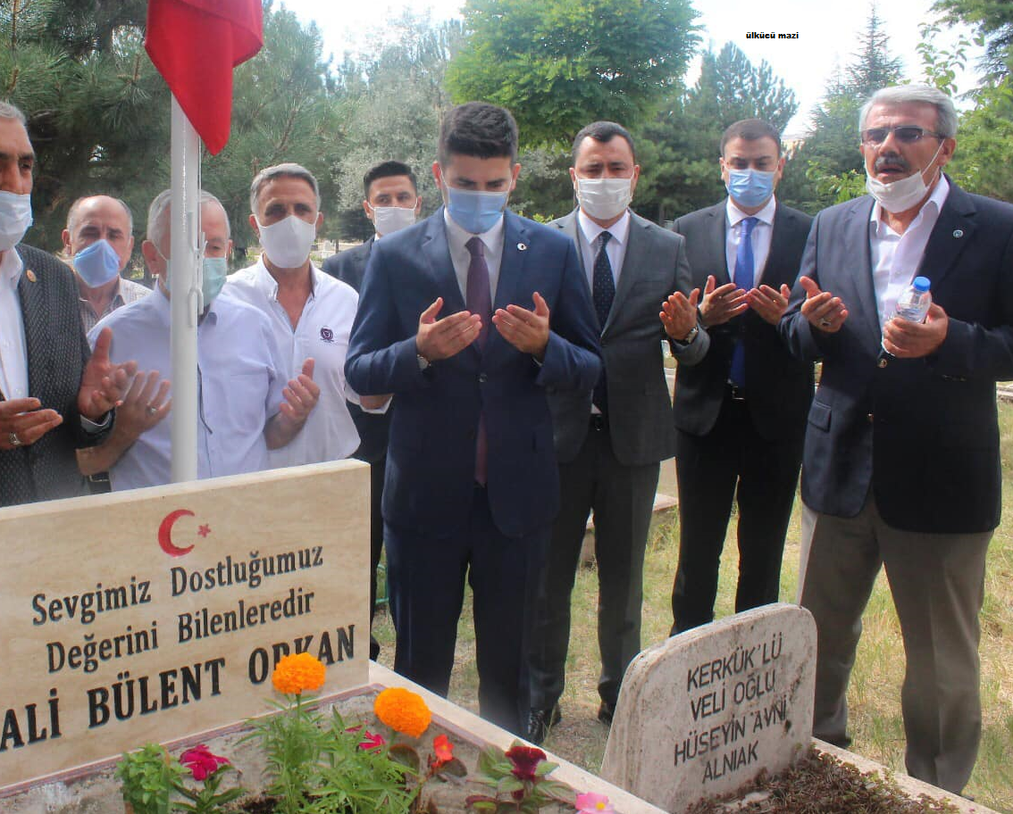 ÜLKÜCÜ ŞEHİDİMİZ ALİ BÜLENT ORKAN KABRİ BAŞINDA ANILDI