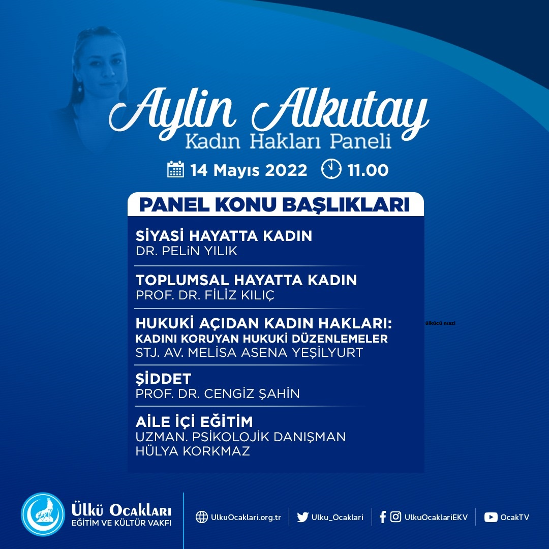 ÜLKÜ OCAKLARI AYLİN ALKUTAY KADIN HAKLARI PANELİNİ GERÇEKLEŞTİRDİ.