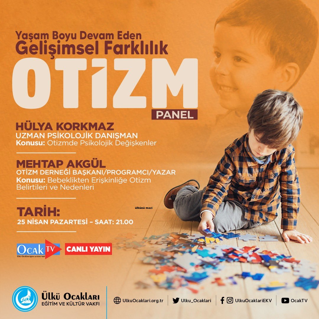 ÜLKÜ OCAKLARI GELİŞİMSEL FARKLILIK: OTİZM PANELİNİ GERÇEKLETİRDİ.