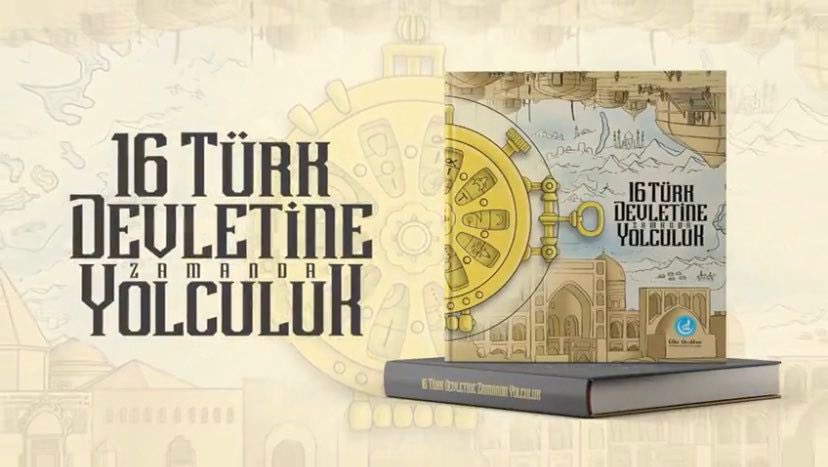 16 TÜRK DEVLETİNE ZAMANDA YOLCULUK KİTABI