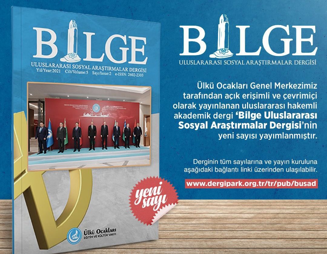 BİLGE ULUSLARARASI SOSYAL ARAŞTIRMALAR DERGİSİ