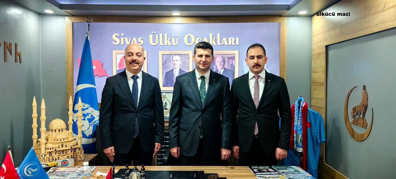 ÜLKÜ OCAKLARI SİVAS İL BAŞKANLIĞINA BAHADIR GÖKMEN ATANDI. 2024